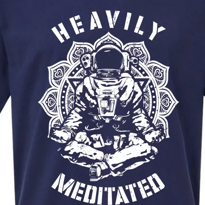 Heavily Meditated Funny Spiritual Yoga Astronaut Dala Gift Sueded Cloud Jersey T-Shirt