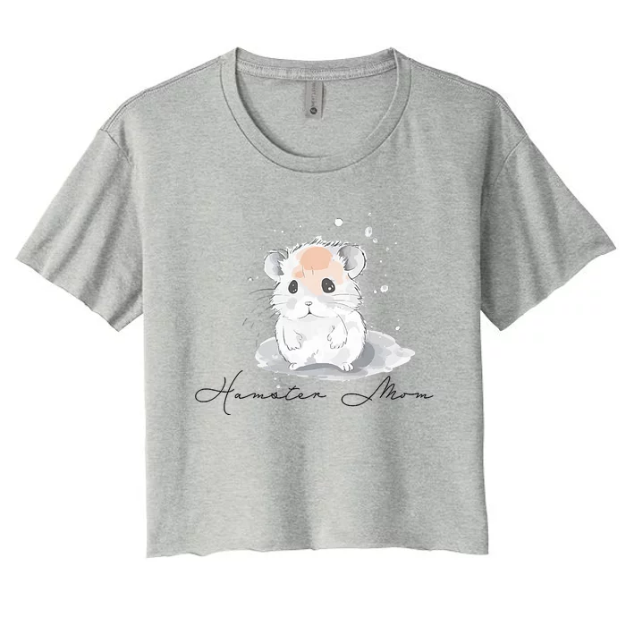 Hamster Mom For Hamster Lovers Great Gift Women's Crop Top Tee