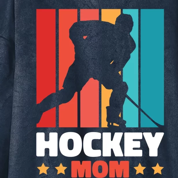 Hockey Mom For Hockey Great Gift Hooded Wearable Blanket