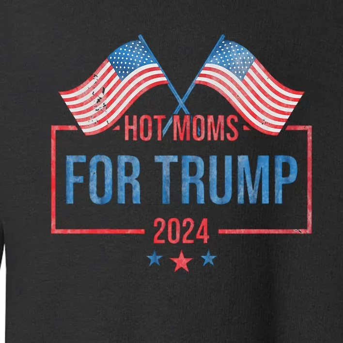 Hot Moms For Trump 2024 Republican Usa Flag Toddler Sweatshirt