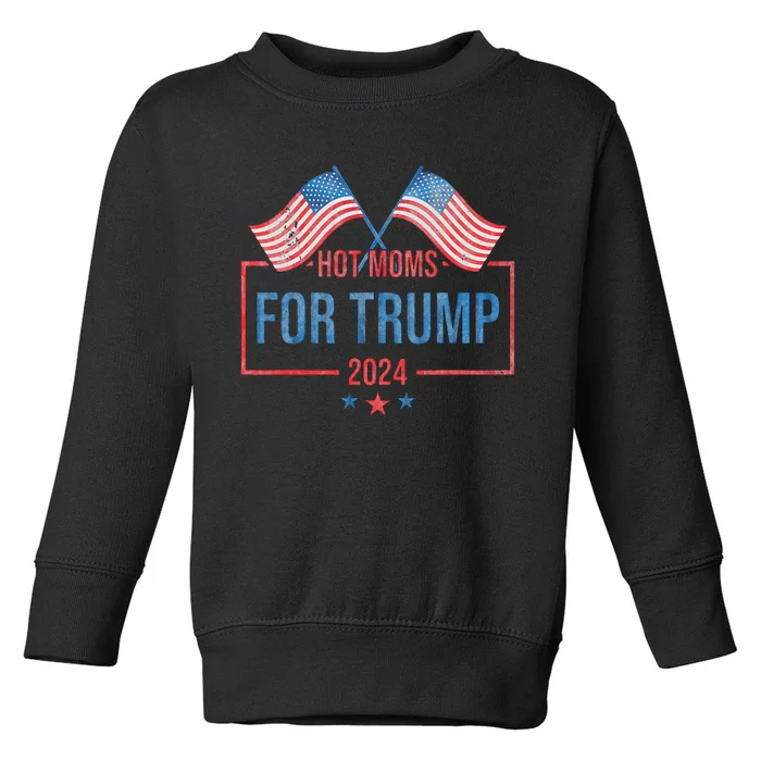 Hot Moms For Trump 2024 Republican Usa Flag Toddler Sweatshirt