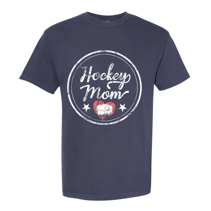 Hockey Mom Gift For Women Heart Gift Garment-Dyed Heavyweight T-Shirt