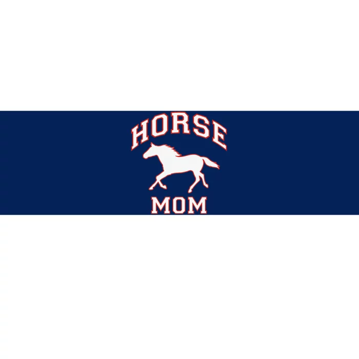 Horse Mom Gift For Mother's Day Bumper Sticker