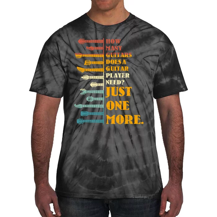 How Many Guitars Does A Player Need? Just One More Bands Top Tie-Dye T-Shirt