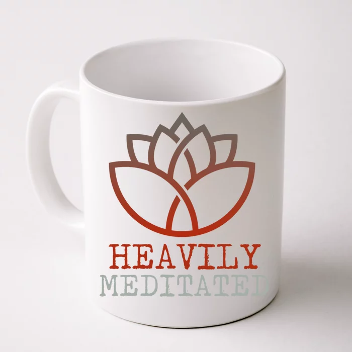 Heavily Meditated Gift Front & Back Coffee Mug