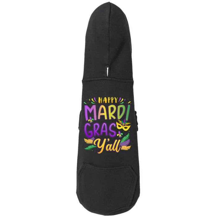 Happy Mardi Gras YAll With Mask For New Orleans Carnival Doggie 3-End Fleece Hoodie