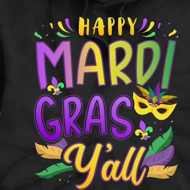 Happy Mardi Gras YAll With Mask For New Orleans Carnival Tie Dye Hoodie