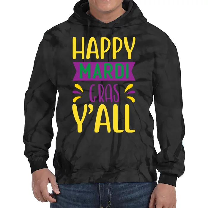 Happy Mardi Gras Y'all Tie Dye Hoodie