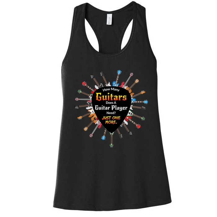 How Many Guitars Does A Guitar Player Need Funny Women's Racerback Tank