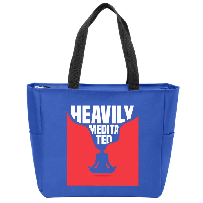 Heavily Meditated Gift Yoga Spiritual Meditation Gift Zip Tote Bag