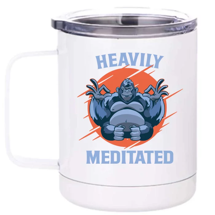 Heavily Meditated Gorilla Funny Yoga Meditation Funny Gift Front & Back 12oz Stainless Steel Tumbler Cup