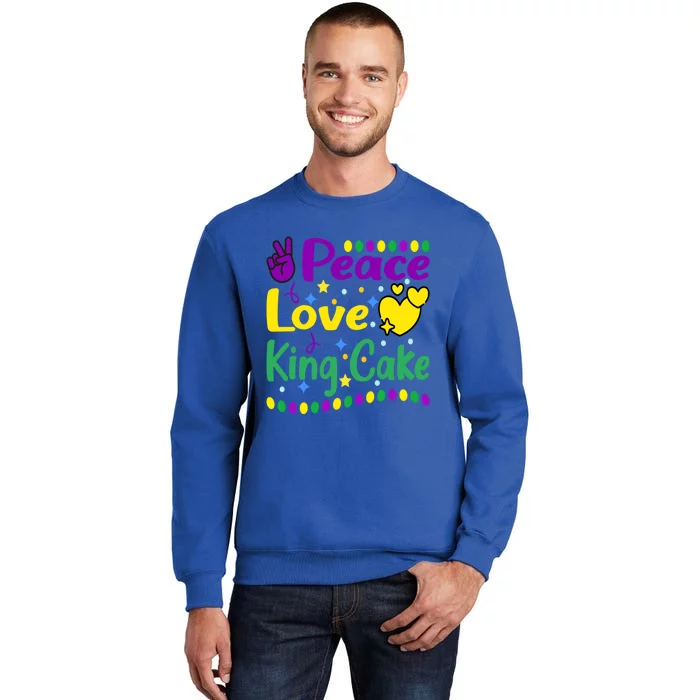 Happy Mardi Gras King Cake Peace Love Gift Tall Sweatshirt