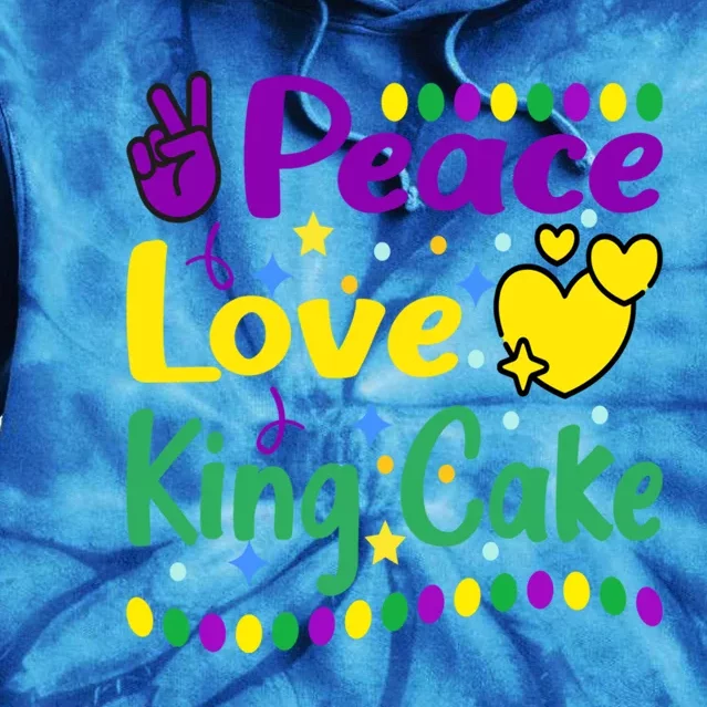 Happy Mardi Gras King Cake Peace Love Gift Tie Dye Hoodie