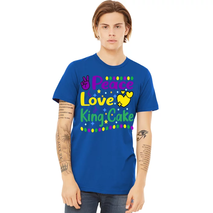 Happy Mardi Gras King Cake Peace Love Gift Premium T-Shirt