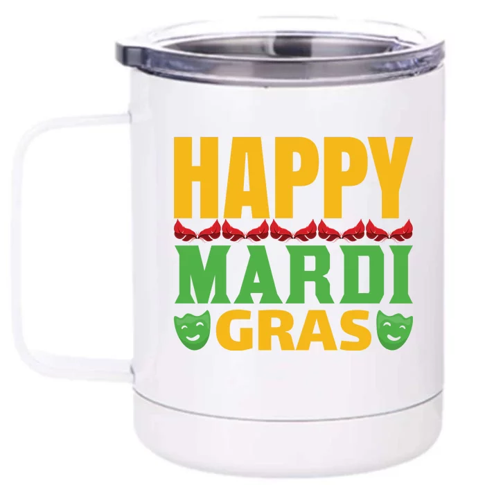 Happy Mardi Gras Front & Back 12oz Stainless Steel Tumbler Cup