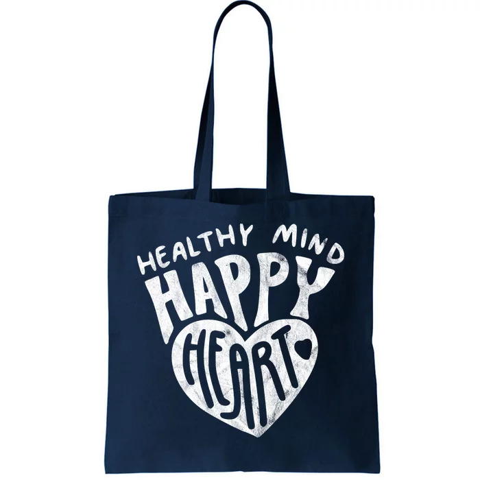 Healthy Mind Happy Heart Mental Health Tote Bag