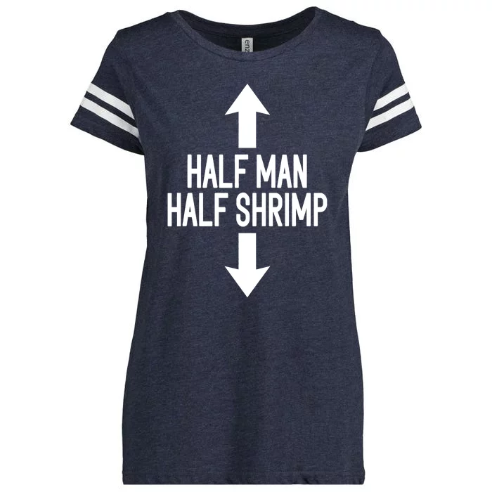 Half Man Half Shrimp Funny Enza Ladies Jersey Football T-Shirt