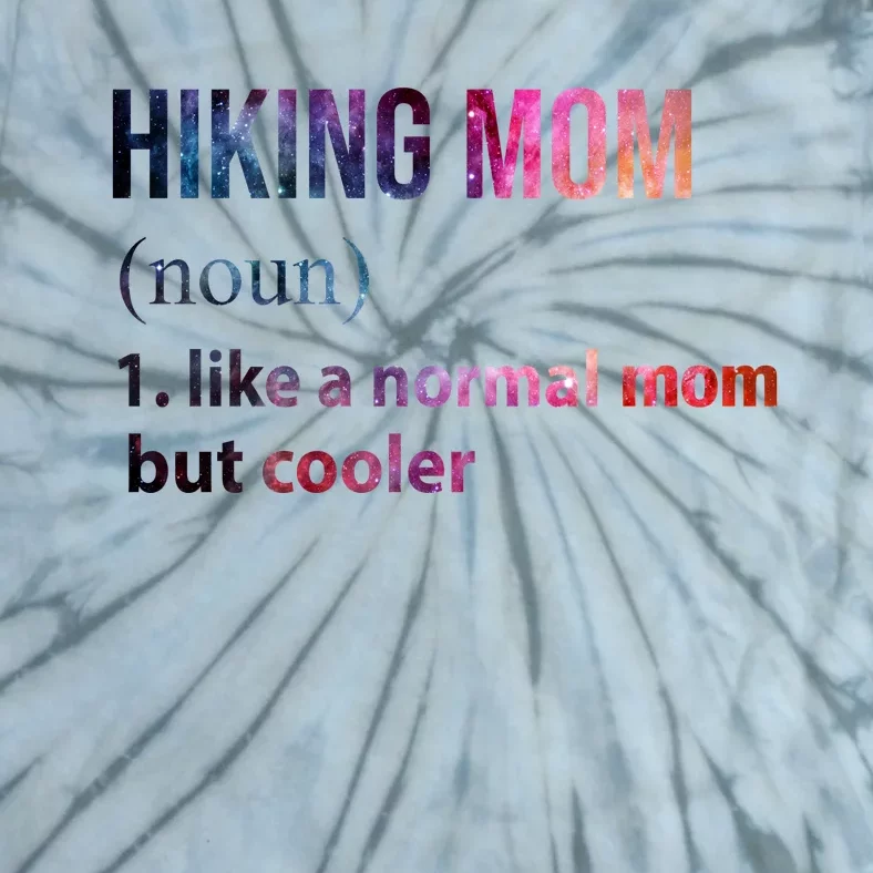 Hiking Mom Tie-Dye T-Shirt