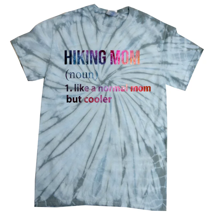 Hiking Mom Tie-Dye T-Shirt