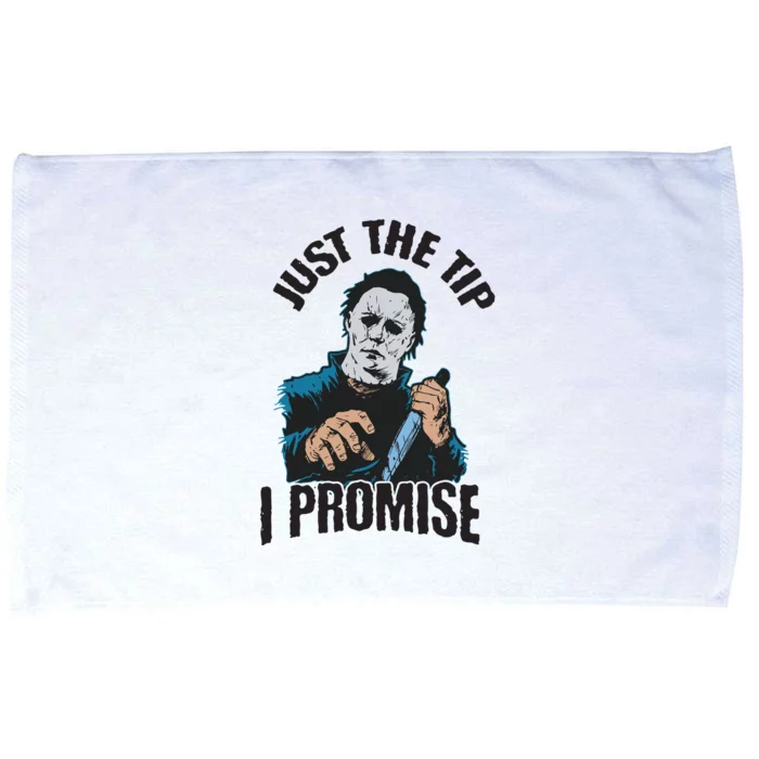 Horror Movie Halloween Just The Tip I Promise Knife Funny Microfiber Hand Towel