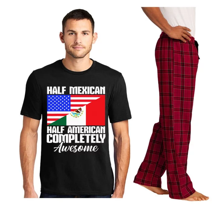 Half Mexican Half American Completely Awesome USA Mexico Pajama Set