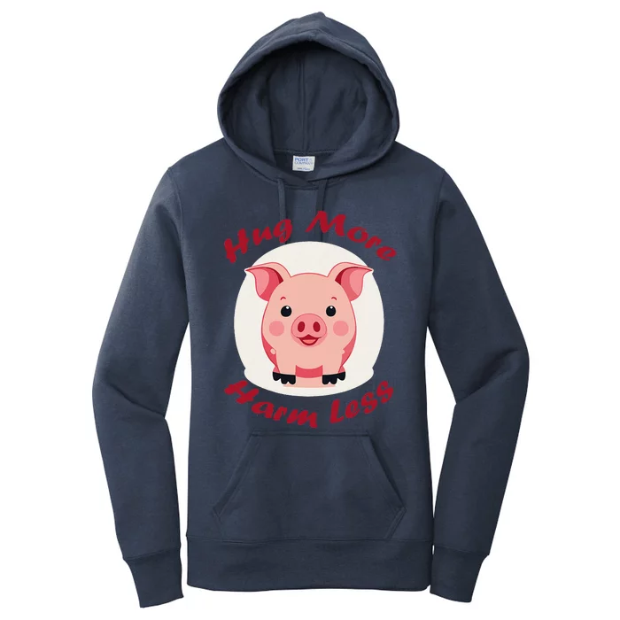 Hug More Harm Less Cute Pig Women's Pullover Hoodie