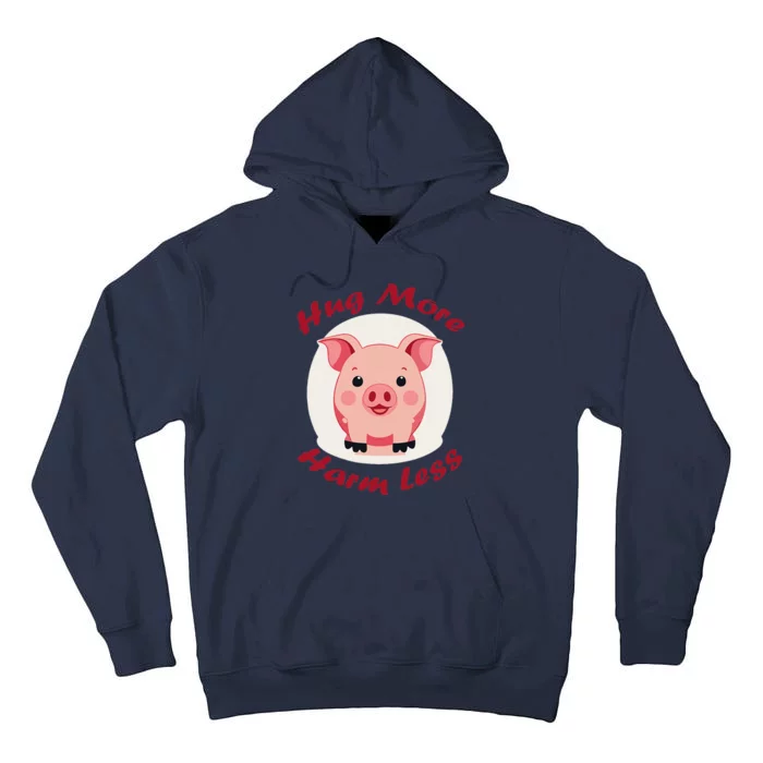 Hug More Harm Less Cute Pig Tall Hoodie