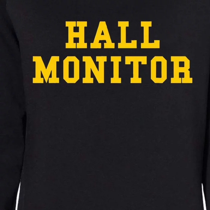 Hall Monitor Womens California Wash Sweatshirt