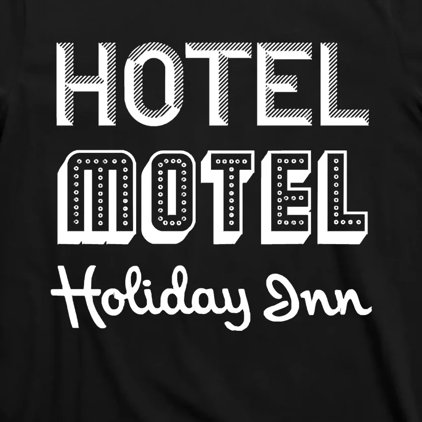 Hotel Motel Holiday Inn. Sugarhill Gang. Rappers Delight T-Shirt