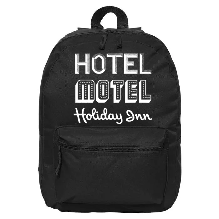 Hotel Motel Holiday Inn. Sugarhill Gang. Rappers Delight 16 in Basic Backpack