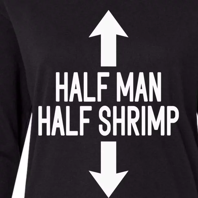 Half Man Half Shrimp Funny Womens Cotton Relaxed Long Sleeve T-Shirt