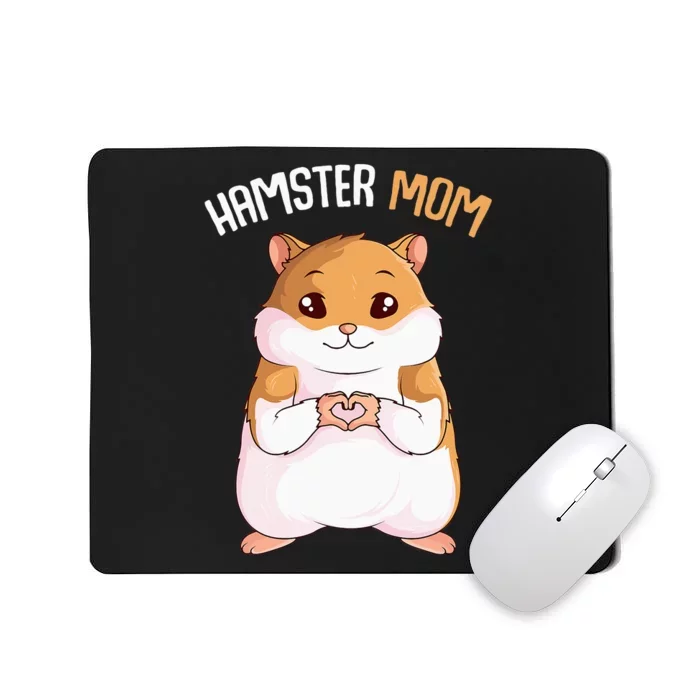 Hamster Mom Hammy Mousepad