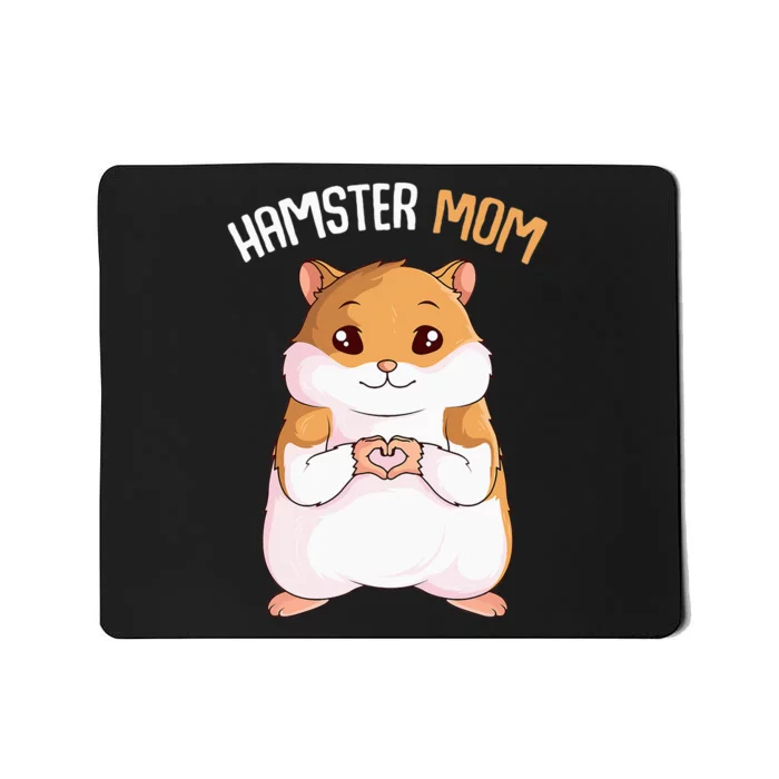 Hamster Mom Hammy Mousepad