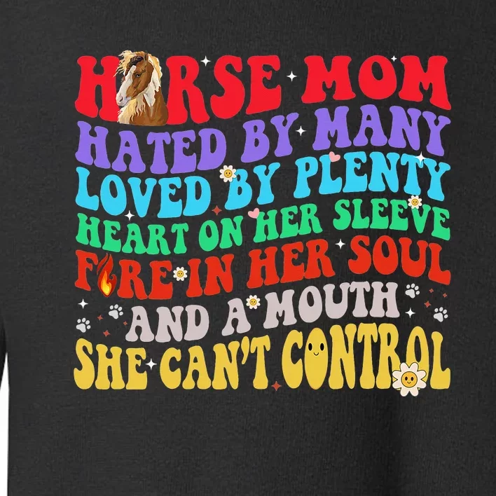 Horse Mom Hated By Many Loved By Plenty Retro Groovy Mommy Toddler Sweatshirt