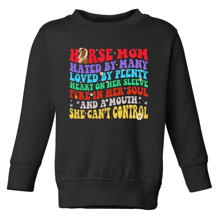 Horse Mom Hated By Many Loved By Plenty Retro Groovy Mommy Toddler Sweatshirt