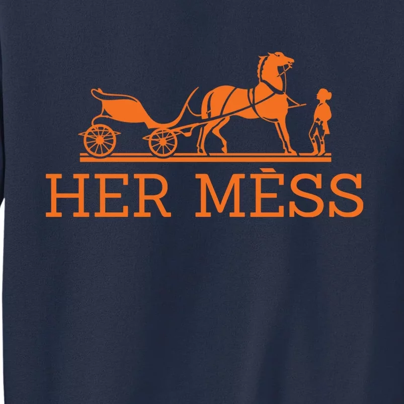 Her Mess Horse Carriage Funny Sweatshirt