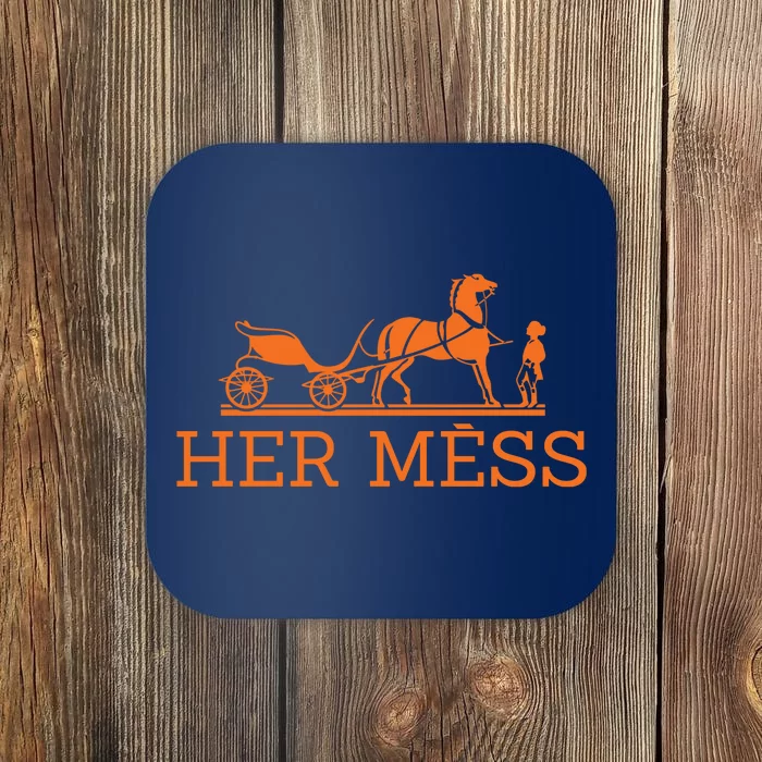 Her Mess Horse Carriage Funny Coaster