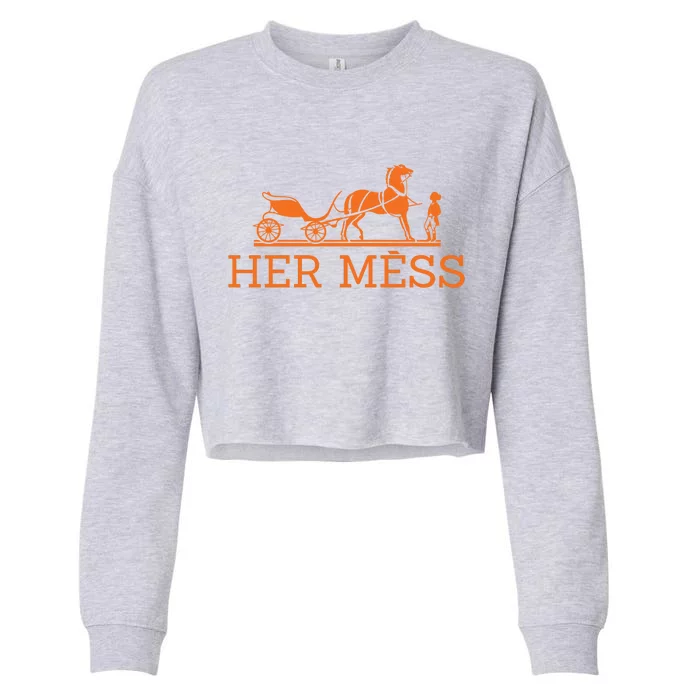 Her Mess Horse Carriage Funny Cropped Pullover Crew