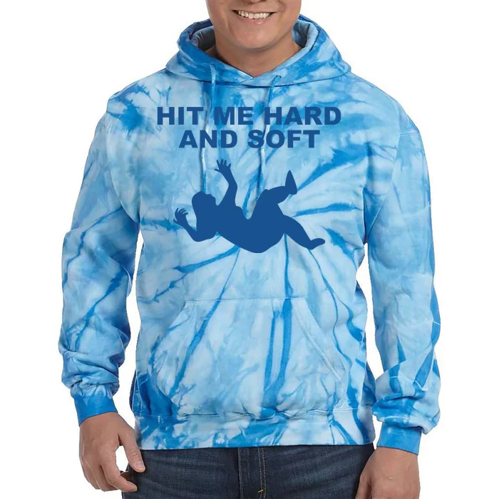 Hit Me Hard And Soft Music Lover Tie Dye Hoodie