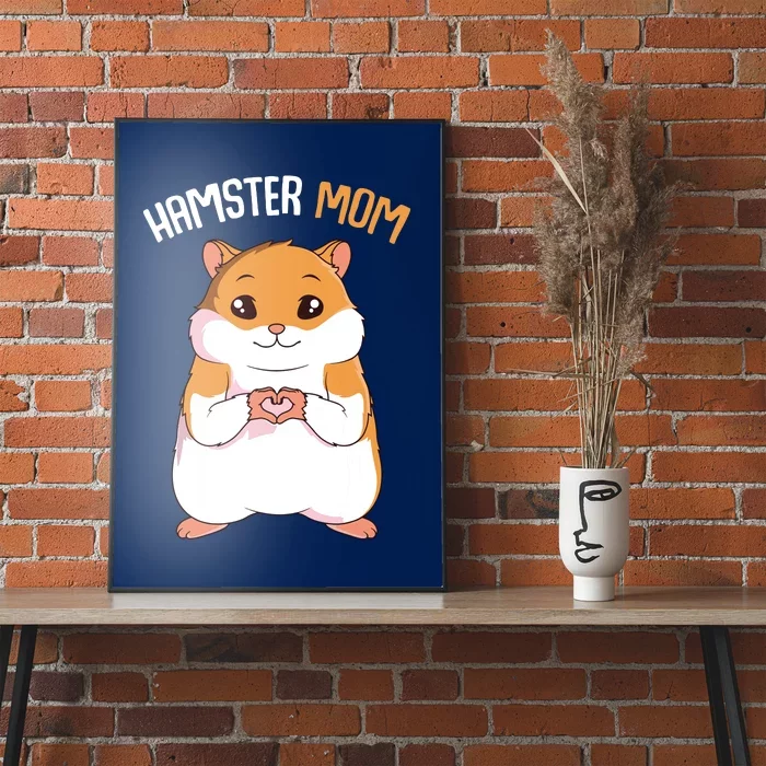 Hamster Mom Hammy Girl Women Poster