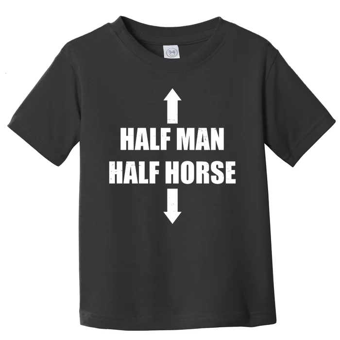 Half Man Half Horse Funny Toddler T-Shirt