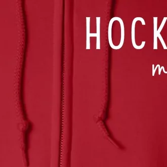 Hockey Moms Full Zip Hoodie