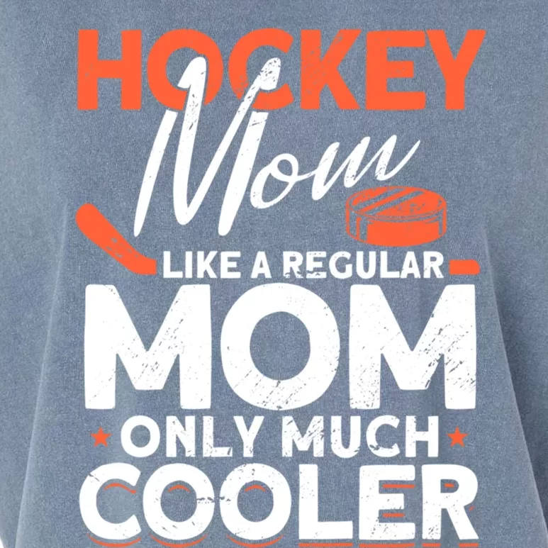 Hockey Mom Hockey Player Ice Hockey Gift Garment-Dyed Women's Muscle Tee