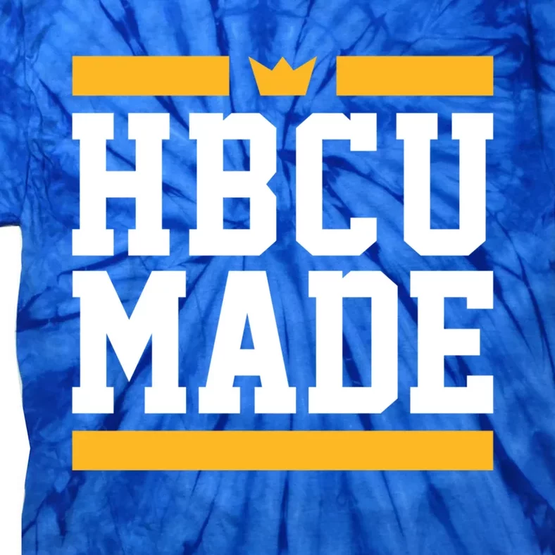 Hbcu Made Historically Black College And University Gift Tie-Dye T-Shirt