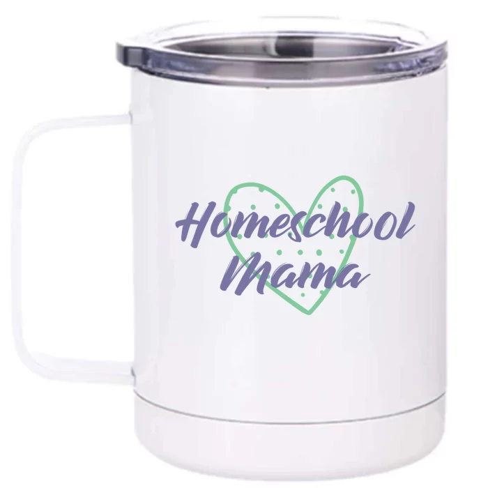 Homeschool Mama Homeschooling Is My Heart Great Gift Front & Back 12oz Stainless Steel Tumbler Cup