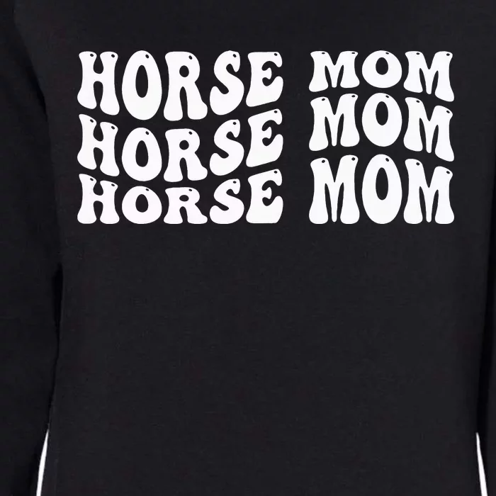 Horse Mom Womens California Wash Sweatshirt