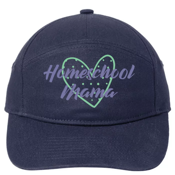 Homeschool Mama Homeschooling Is My Heart Funny Gift 7-Panel Snapback Hat