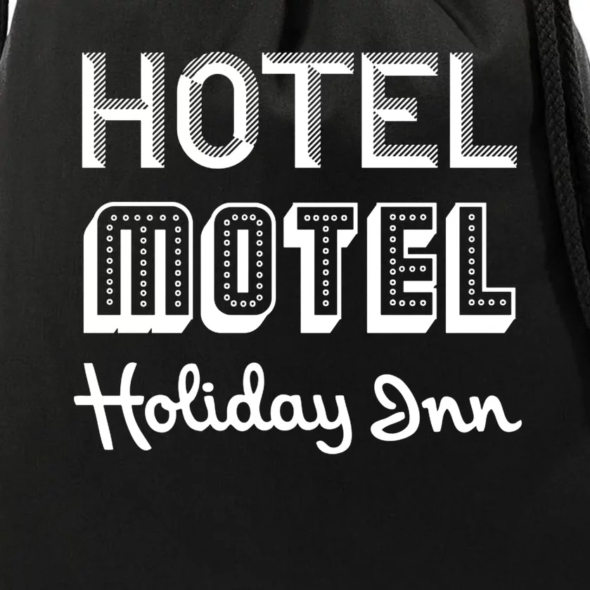 Hotel Motel Holiday Inn Funny Retro Hip Hop Rap Music Drawstring Bag