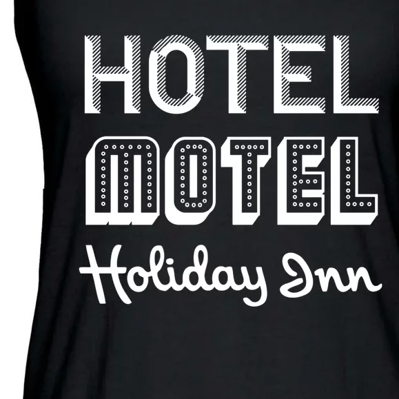 Hotel Motel Holiday Inn Funny Retro Hip Hop Rap Music Ladies Essential Flowy Tank