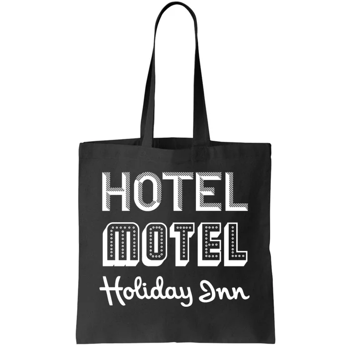 Hotel Motel Holiday Inn Funny Retro Hip Hop Rap Music Tote Bag